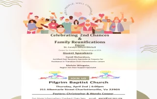 A community event flyer with diverse people holding hearts and smiling behind a white box announcing Celebrating 2nd Chances & Family Reunifications at Pilgrim Baptist Church with guest speakers and event details.