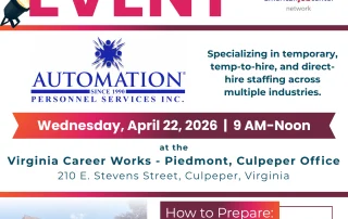 Flyer for a hiring event hosted by Virginia Career Works and Automation Personnel Services on April 22, 2026, 9 AM–Noon, at 210 E. Stevens St, Culpeper, VA, featuring job prep tips and contact details.