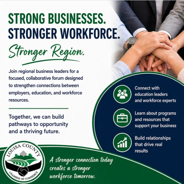 A group of businesspeople join hands in unity. Text highlights the benefits of connecting employers, education, and workforce resources to strengthen businesses and regions, with the Louisa County Chamber of Commerce logo at the bottom left.