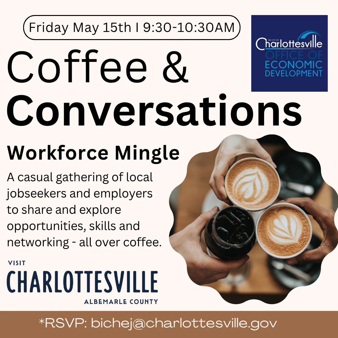 Event flyer for Coffee & Conversations: Workforce Mingle with event details, and a photo of three people holding cups of coffee with latte art. Organized by Charlottesville Office of Economic Development.