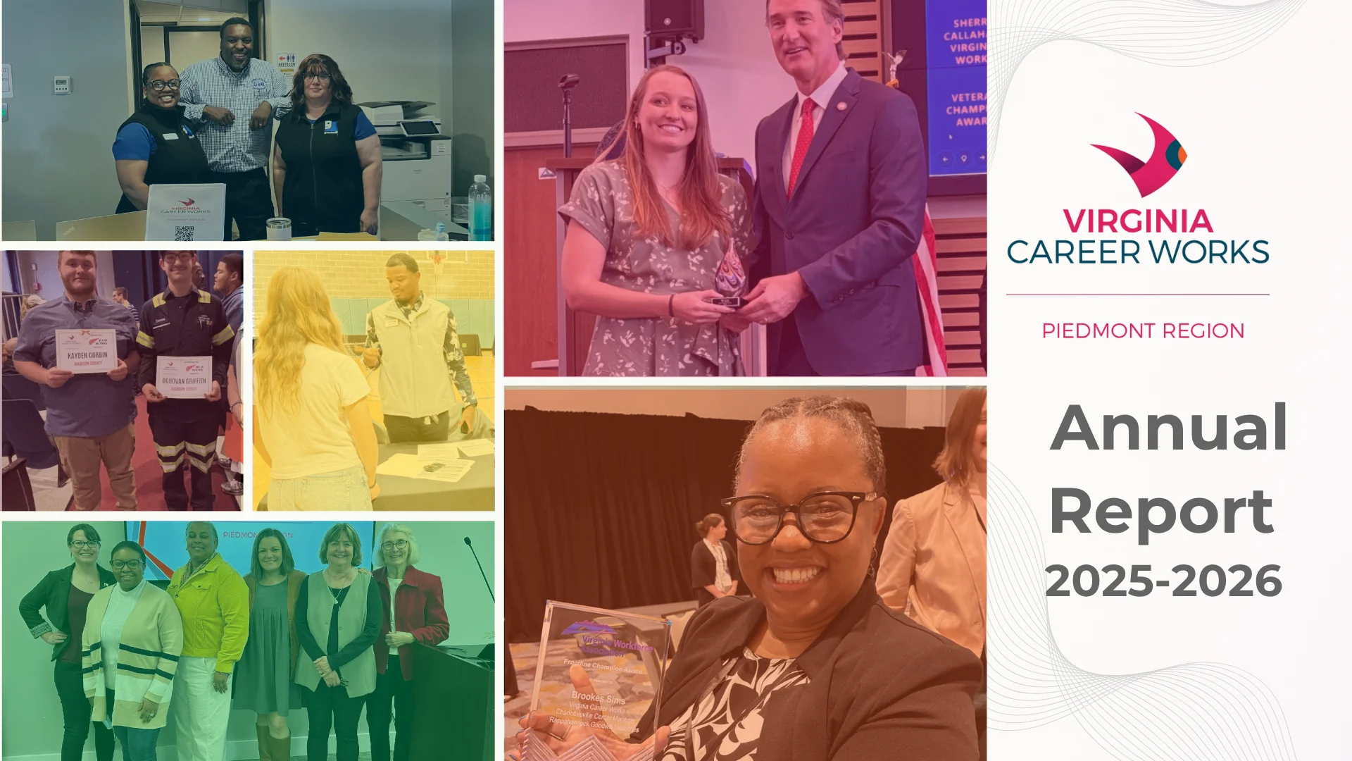 A collage of people at various events, including award presentations and group photos, with the Virginia Career Works Piedmont Region logo and the text Annual Report 2025-2026 on the right side.
