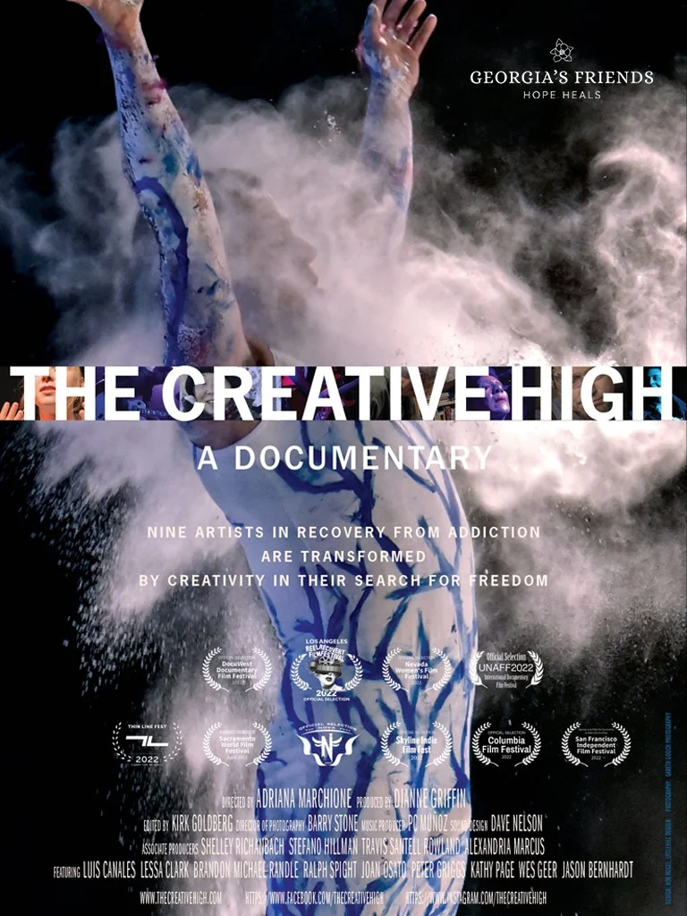 A person with outstretched, paint-covered arms is surrounded by a cloud of white powder. Text reads: “The Creative High: A Documentary,” about nine artists recovering from addiction. Film festival laurels and credits are shown below.