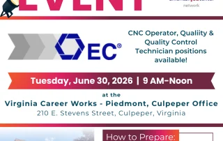 Flyer for a hiring event by Virginia Career Works on June 30, 2026, from 9 AM to noon in Culpeper, VA. Positions: CNC Operator, Quality, Technician. Tips: dress professionally, bring resume and IDs. Contact info provided.
