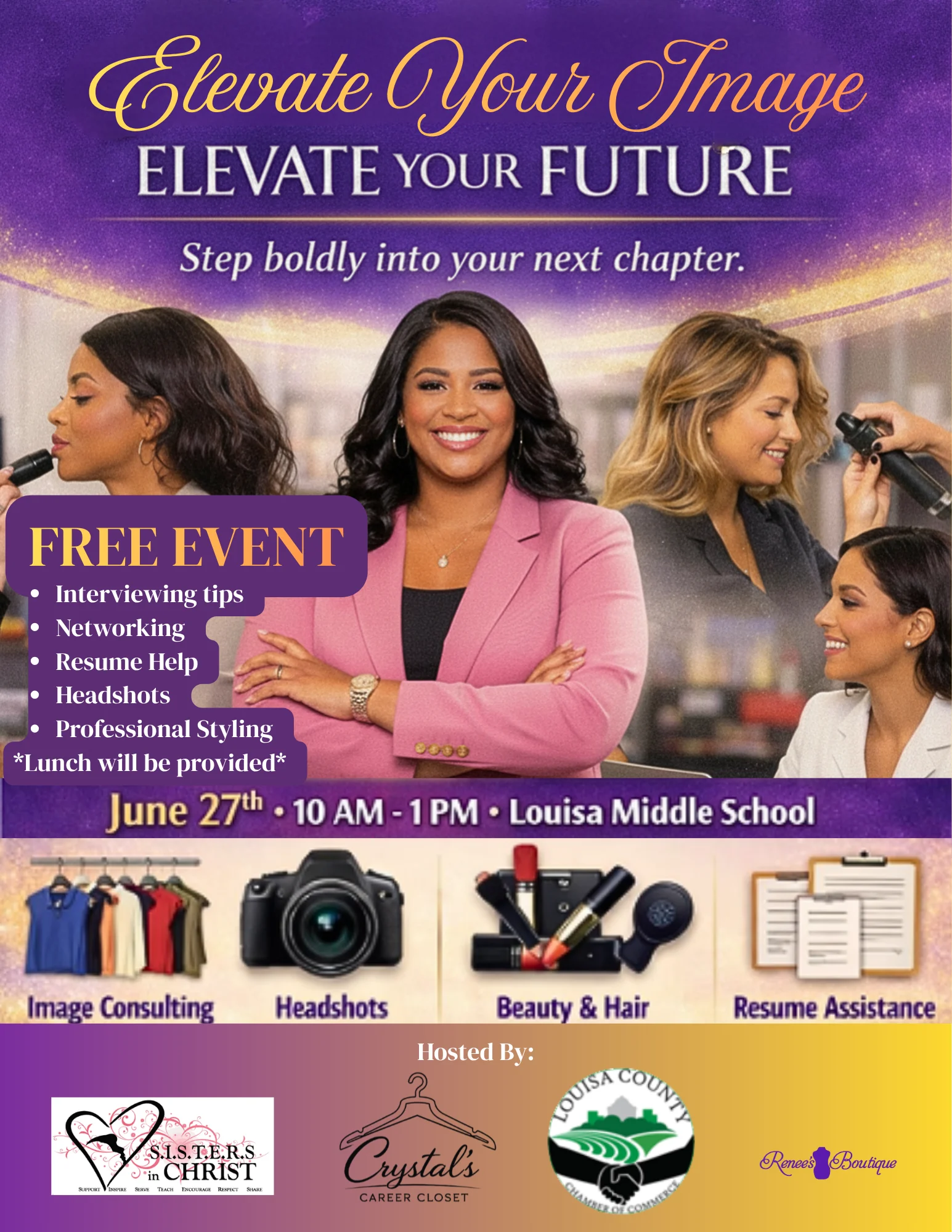 Event flyer featuring professional women, advertising Elevate Your Image, Elevate Your Future with free image consulting, headshots, beauty, hair, and resume assistance on June 27th, 10 AM-1 PM at Louisa Middle School.