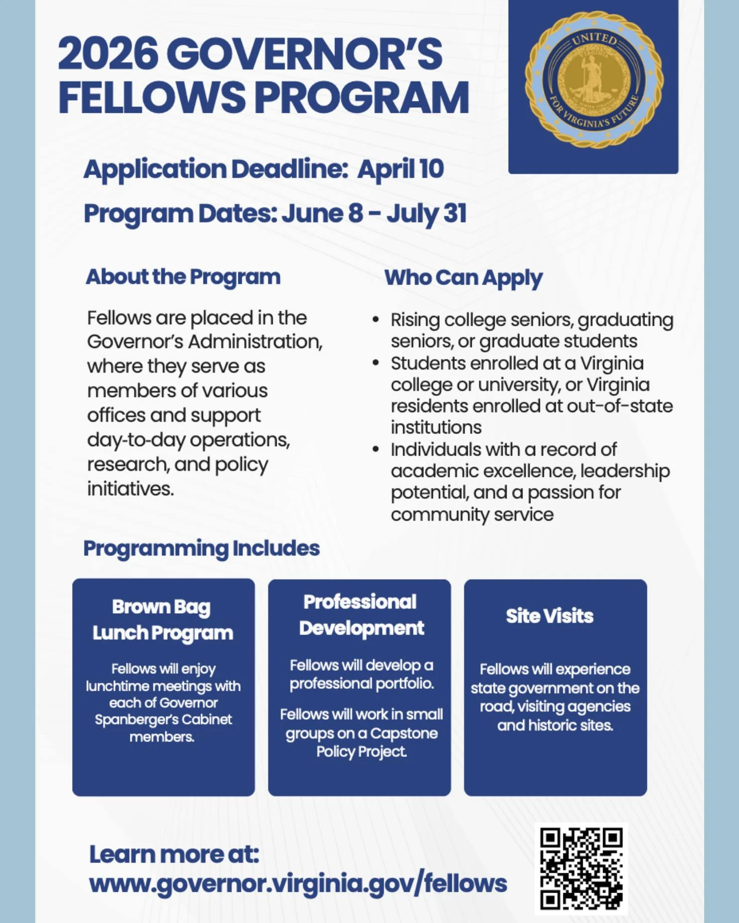 Informational flyer for the 2026 Governors Fellows Program with details on the application deadline (April 10), program dates (June 8–July 31), eligibility, program features, and the website: www.governor.virginia.gov/fellows.