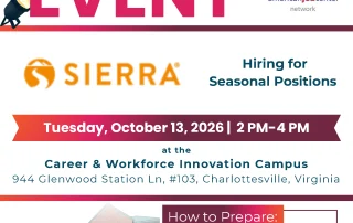 Flyer for a hiring event by Virginia Career Works, featuring Sierra hiring for seasonal positions on October 13, 2026, from 2 PM to 4 PM at 944 Glenwood Station Ln, Charlottesville, VA. Tips: dress professionally, bring resume.
