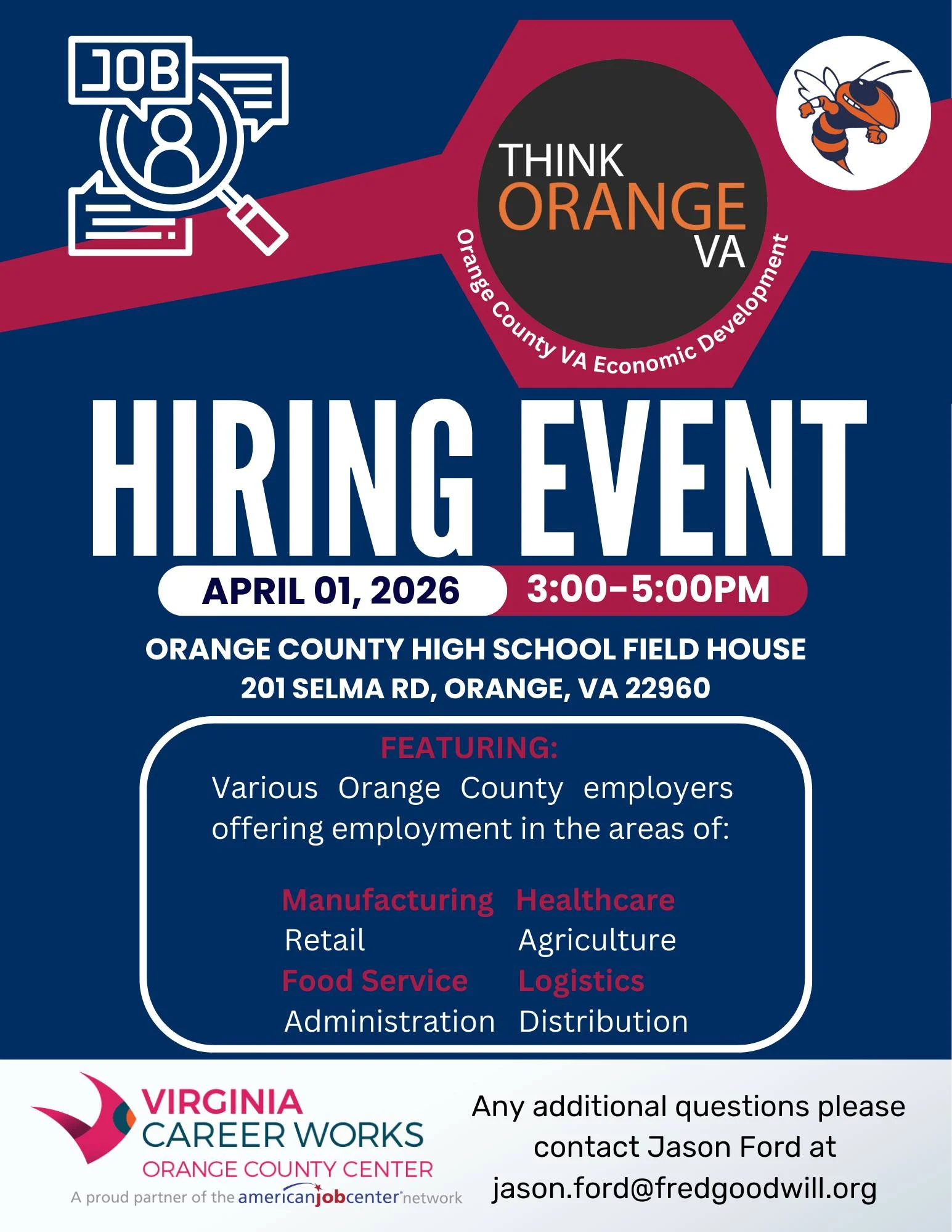 Flyer for a hiring event on April 1, 2026, 3–5 PM at Orange County High School Field House, VA. Lists job areas: manufacturing, healthcare, retail, logistics, food service, administration, and more.