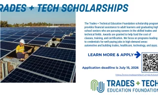 A worker in a hard hat inspects solar panels at a solar farm. Text promotes Trades + Tech Scholarships for students in skilled trades, with a QR code, deadline of July 15, 2026, and Trades + Tech Education Foundation logo.