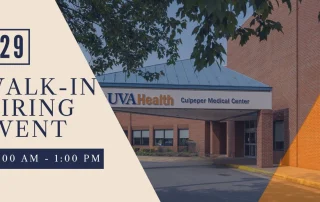 Sign for a July 29 walk-in hiring event at UVA Health Culpeper Medical Center, scheduled from 10:00 AM to 1:00 PM. The hospital entrance is visible in the background.