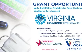 Flyer for Virginia Rural Health Transformation grant, offering up to $4.6M for rural healthcare workforce. Key dates: applications open 9/14/26, webinar 9/21/26, deadline 10/16/26. Includes logos and medical items.