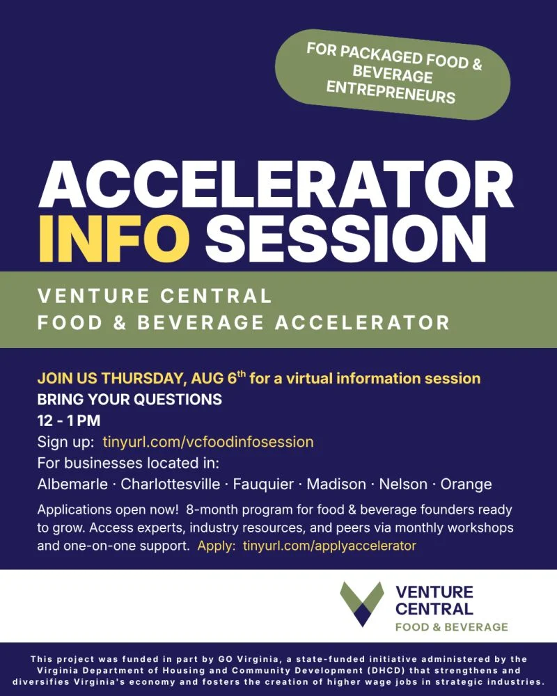 Flyer for Venture Central Food & Beverage Accelerators virtual info session. Includes date, time, locations served, application info, and a call to bring questions. Contains website links and logos.