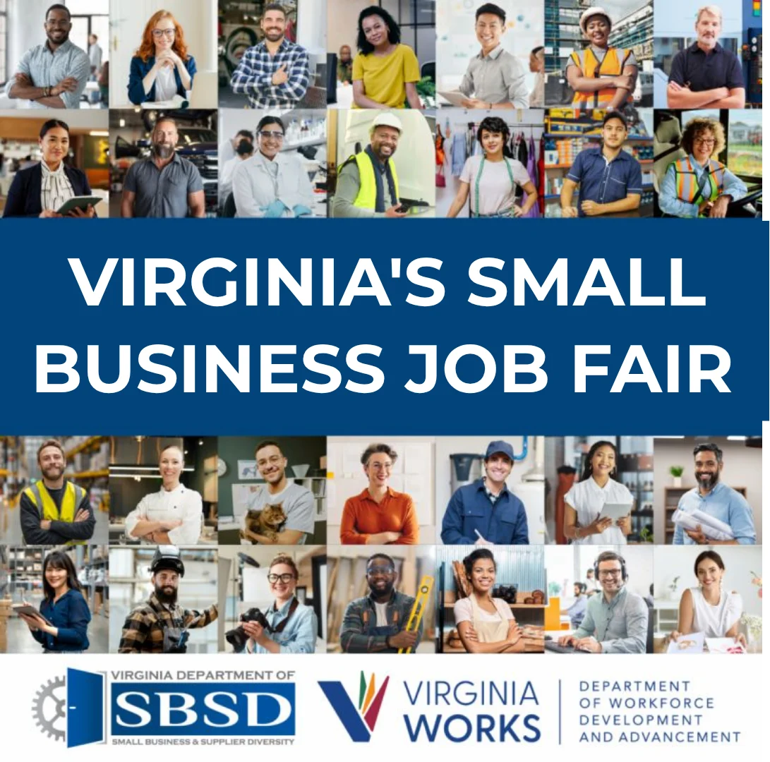 Collage of diverse professionals in various industries with text Virginias Small Business Job Fair and logos of SBSD, Virginia Works, and Department of Workforce Development and Advancement at the bottom.